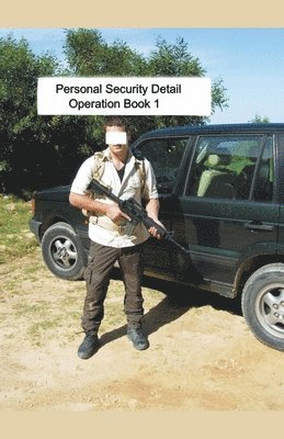 bokomslag Personal Security Detail Operations Book 1
