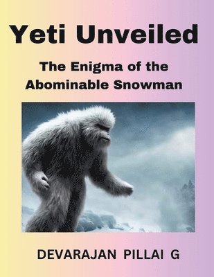 bokomslag Yeti Unveiled