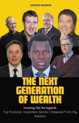 The Next Generation of Wealth 1