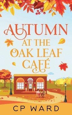 bokomslag Autumn at the Oak Leaf Cafe