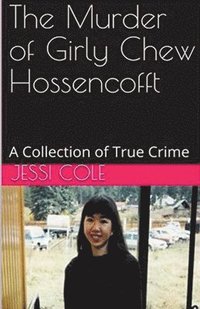 bokomslag Murder of Girly Chew Hossencofft