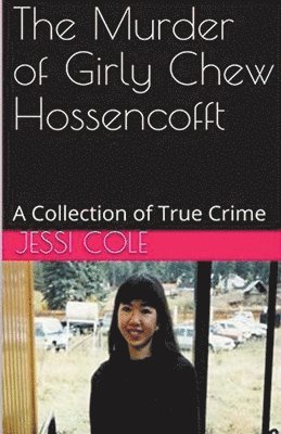 bokomslag Murder of Girly Chew Hossencofft