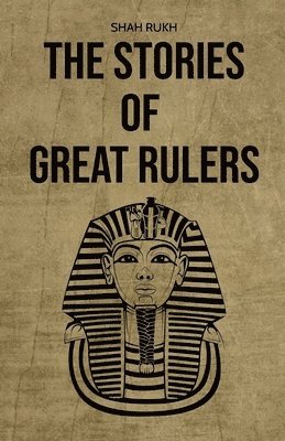 Shah Rukh - Stories of Great Rulers, Häftad