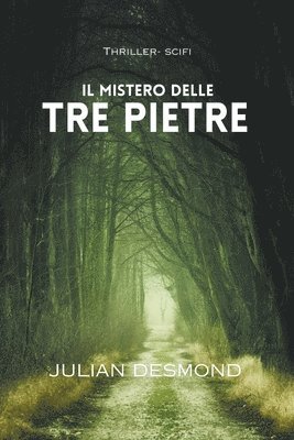 bokomslag Il mistero delle tre pietre