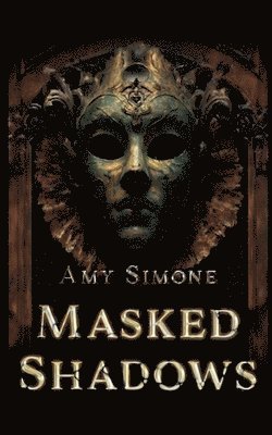 Masked Shadows 1