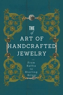 The Art of Handcrafted Jewelry 1