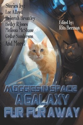 Lee Allred, Tc Ross, Becky R Jones, TC Ross, Becky R. Jones - Moggies in Space, Häftad