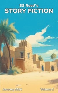 bokomslag S.S. Reed's Story Fiction