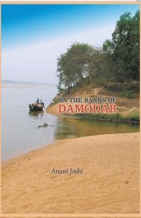 bokomslag On The Banks of Damodar