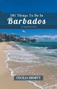 bokomslag 101 Things to do in Barbados