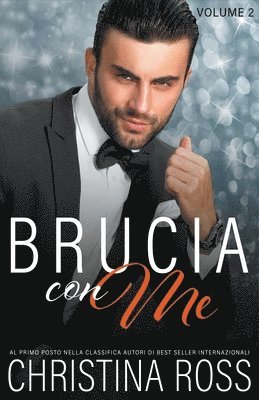 Christina Ross - Brucia con Me (Volume 2), Häftad