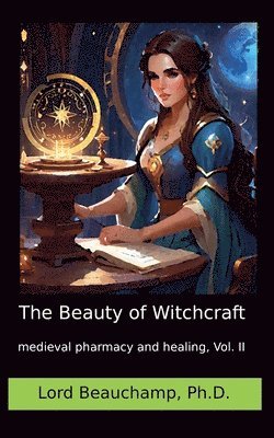 bokomslag The Beauty of Witchcraft, Vol. II