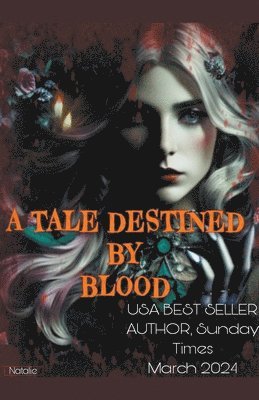 A Tale Destined by Blood 1