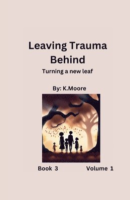 K Moore, K. Moore, K.Moore - Turning a new Leaf, Häftad