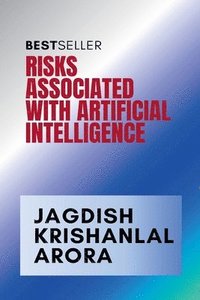 bokomslag Risks Associated with Artifical Intelligence and Robotics