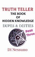 bokomslag Truth Teller: The Book of Hidden Knowledge - Book Three