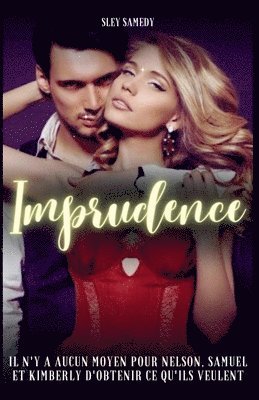 Sley Samedy - Imprudence, Häftad