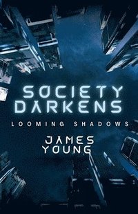 bokomslag Society Darkens