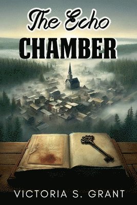 Victoria S Grant, Victoria S. Grant - Echo Chamber, Häftad