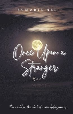 bokomslag Once Upon A Stranger - Rex