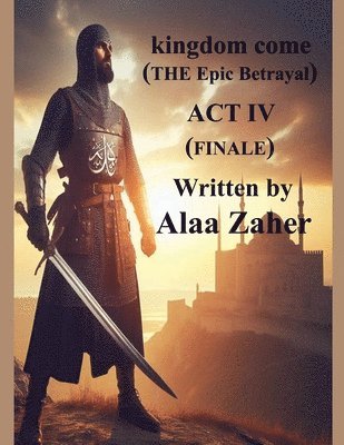 Mulk - The Epic Betrayal (Act IV) 1