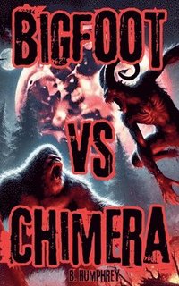 bokomslag Bigfoot Vs Chimera