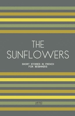 The Sunflowers 1