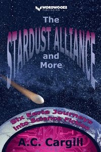 bokomslag Stardust Alliance and More