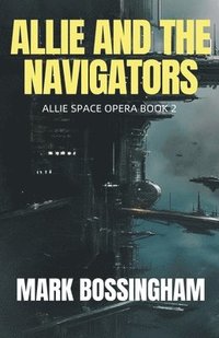 bokomslag Allie and the Navigators