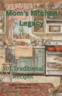bokomslag Mom's Kitchen Legacy