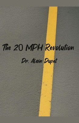 The 20 MPH Revolution 1