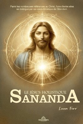 Sananda Le Jsus Holistique 1