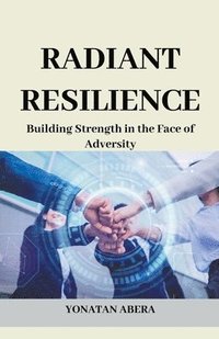 bokomslag Radiant Resilience
