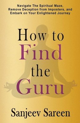 bokomslag How to find the Guru