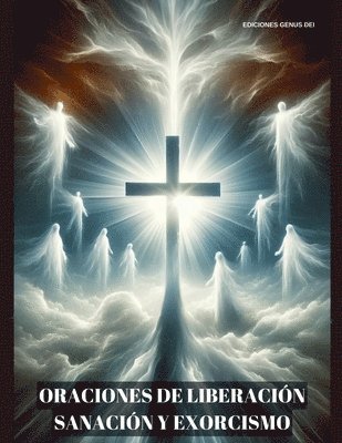 bokomslag Oraciones de Liberación, Sanación y Exorcismo