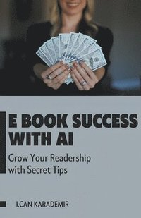 bokomslag E Book Success with AI