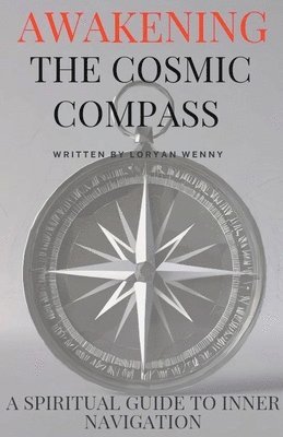 Awakening the Cosmic Compass 1