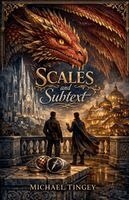 Michael Tingey - Scales and Subtext, Häftad