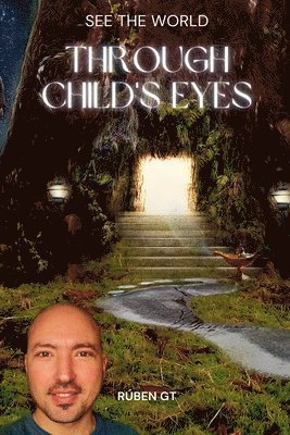 See the World Through Child's Eyes 1