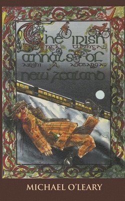 bokomslag Irish Annals of New Zealand