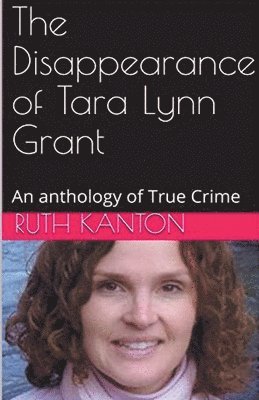 bokomslag Disappearance of Tara Lynn Grant