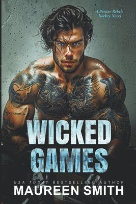 Maureen Smith - Wicked Games, Häftad