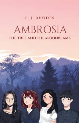 bokomslag Ambrosia The tree and the moonbeams