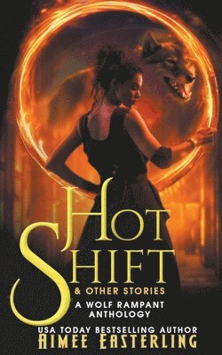 Hot Shift & Other Stories 1