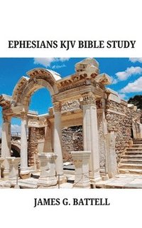 bokomslag Ephesians KJV Bible Commentary