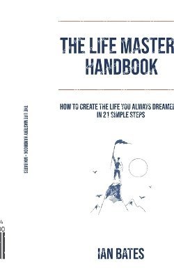 The Life Mastery Handbook 1