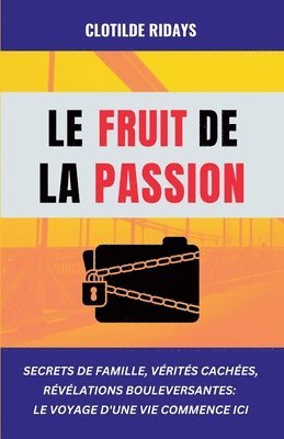 bokomslag Le fruit de la passion