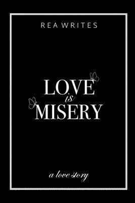 bokomslag Love is Misery