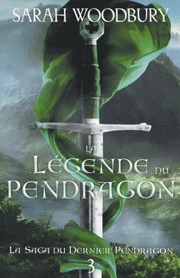 Légende du Pendragon 1