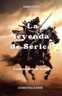 bokomslag La leyenda de Serica
